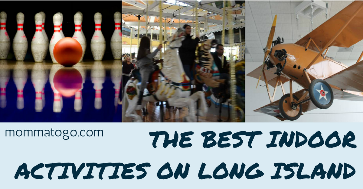 Explore Indoor Activities on Long Island Discover a World of