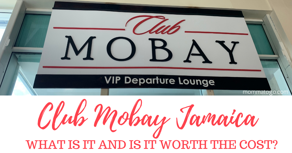 What is Club Mobay and is Club Mobay in Jamaica Worth It? Momma To Go